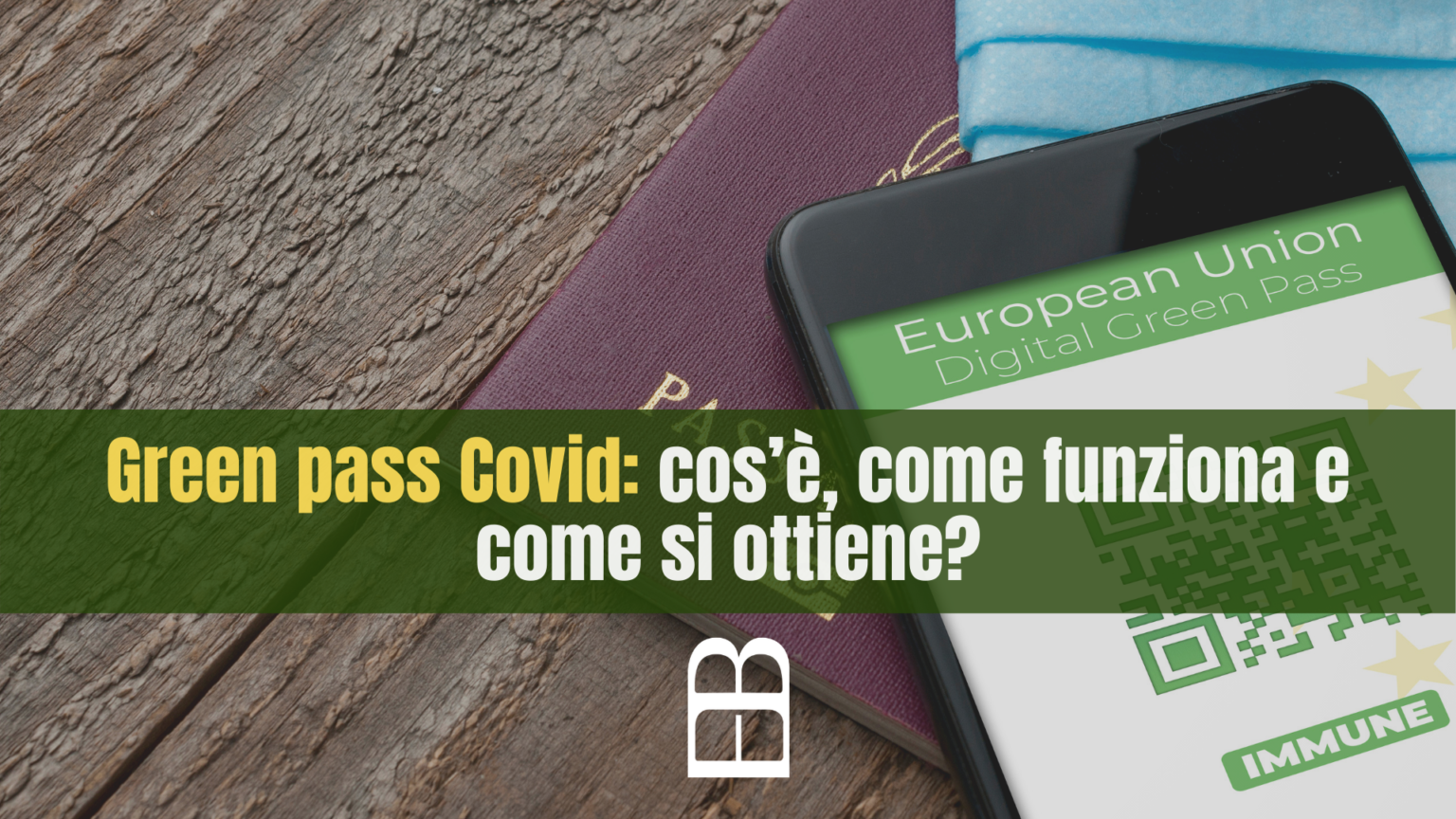 Green pass Covid Italia ed europeo cosè come funziona e come si