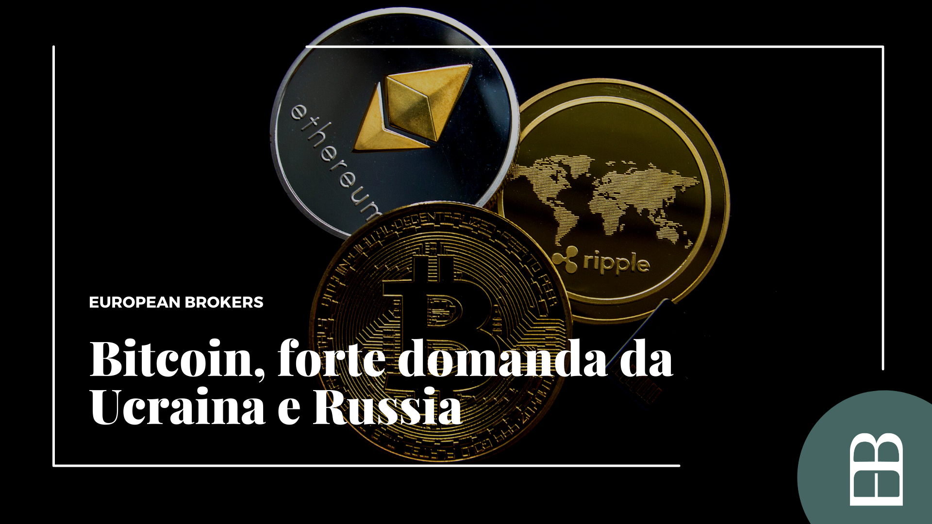 Bitcoin, forte domanda da Ucraina e Russia