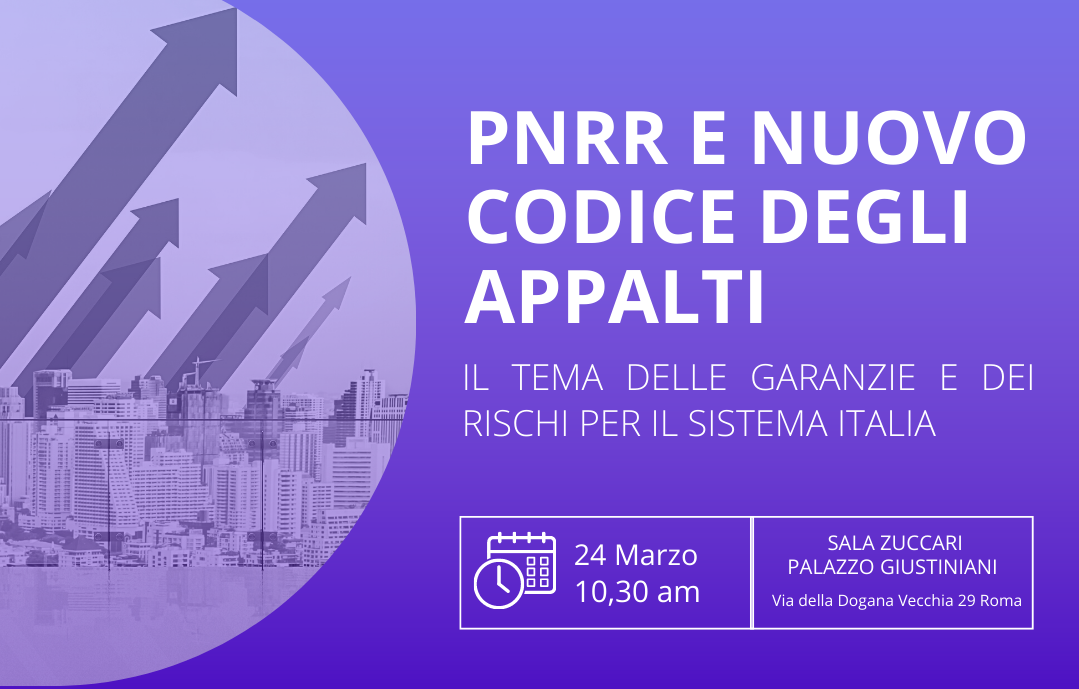 EB organizza l’evento “Pnrr e nuovo codice degli appalti”. 24 Marzo – Palazzo Giustiniani, Roma